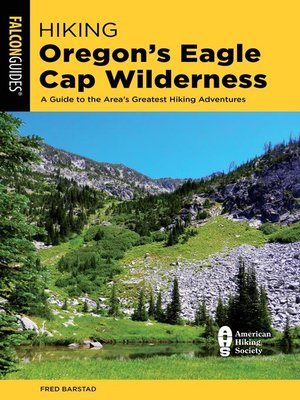 Hiking Oregon's Eagle Cap Wilderness - ebook
